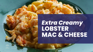 RECIPE: Extra Creamy Lobster Mac & Cheese