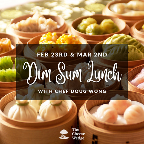 "Dim Sum Lunch" - Feb 23rd & Mar 2nd