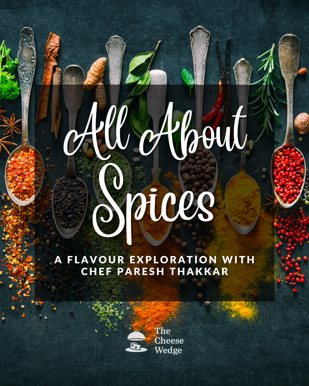 All About Spices: A Flavour Exploration